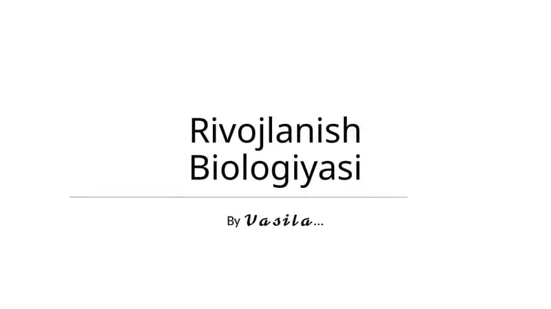 Rivojlanish Biologiyasi