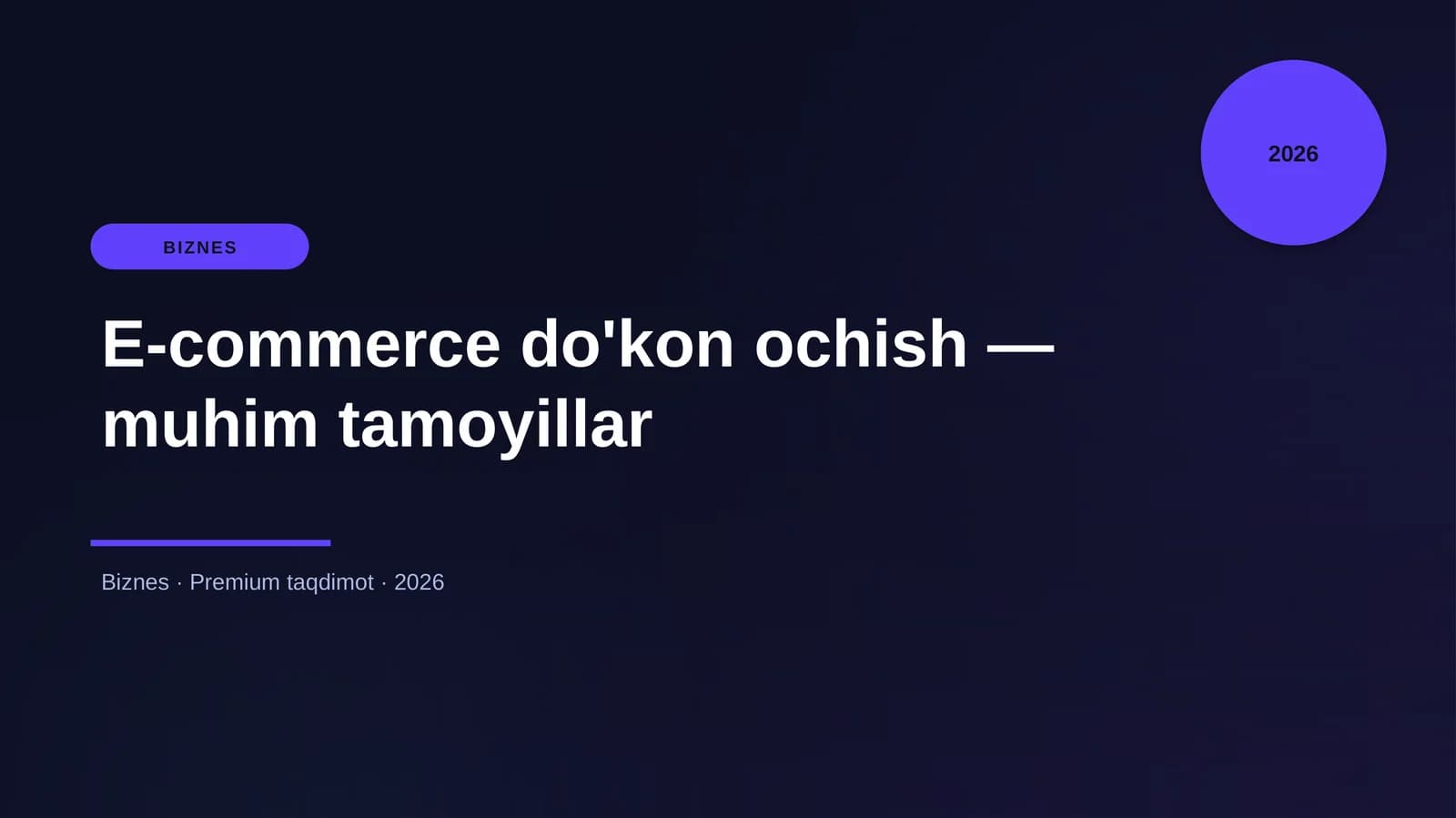 E-commerce do'kon ochish — muhim tamoyillar