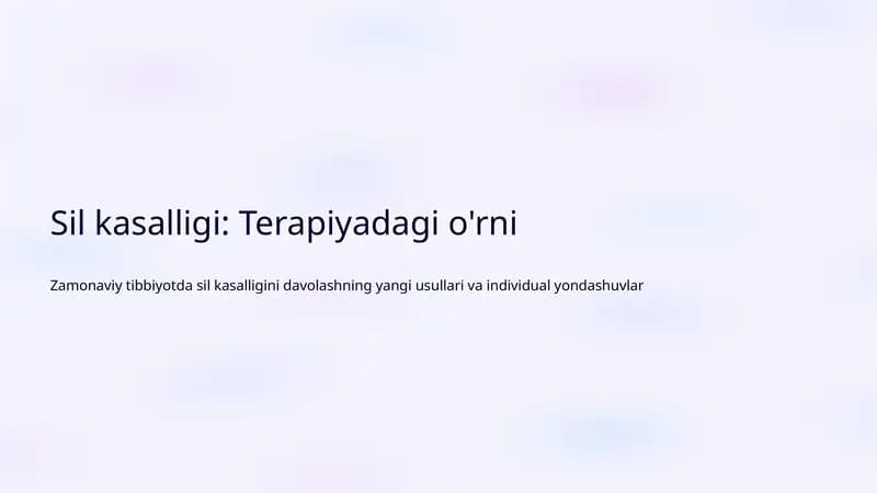 Sil kasalligi: Terapiyadagi o'rni