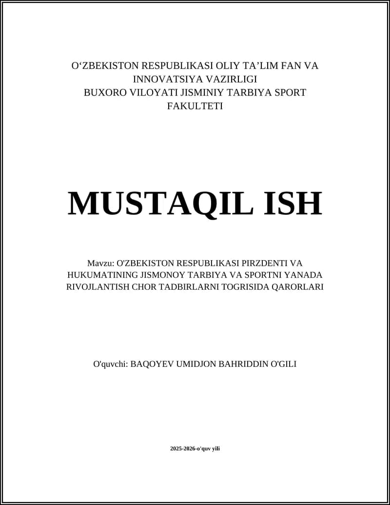 O'ZBEKISTON RESPUBLIKASI PIRZDENTI VA HUKUMATINING JISMONOY TARBIYA VA SPORTNI YANADA RIVOJLANTISH CHOR TADBIRLARNI TOGRISIDA QARORLARI