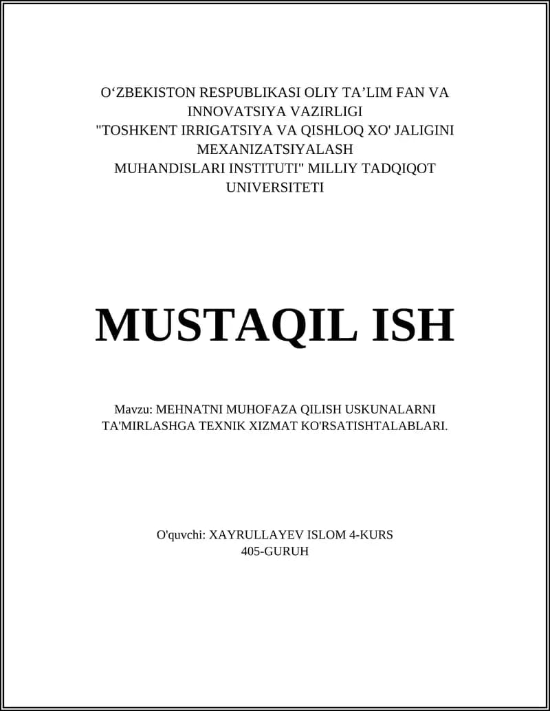 Mehnatni muhofaza qilish uskunalarini ta'mirlashga texnik xizmat ko'rsatish talablari