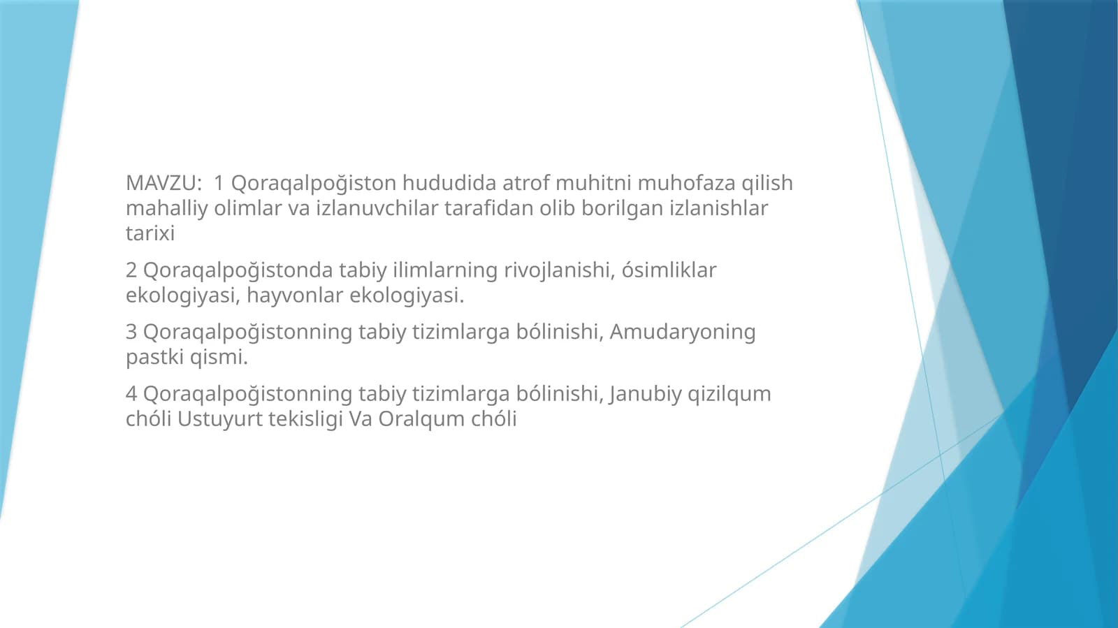 Qoraqalpoğiston hududida atrof muhitni muhofaza qilish mahalliy olimlar va izlanuvchilar tomonidan olib borilgan izlanishlar tarixi