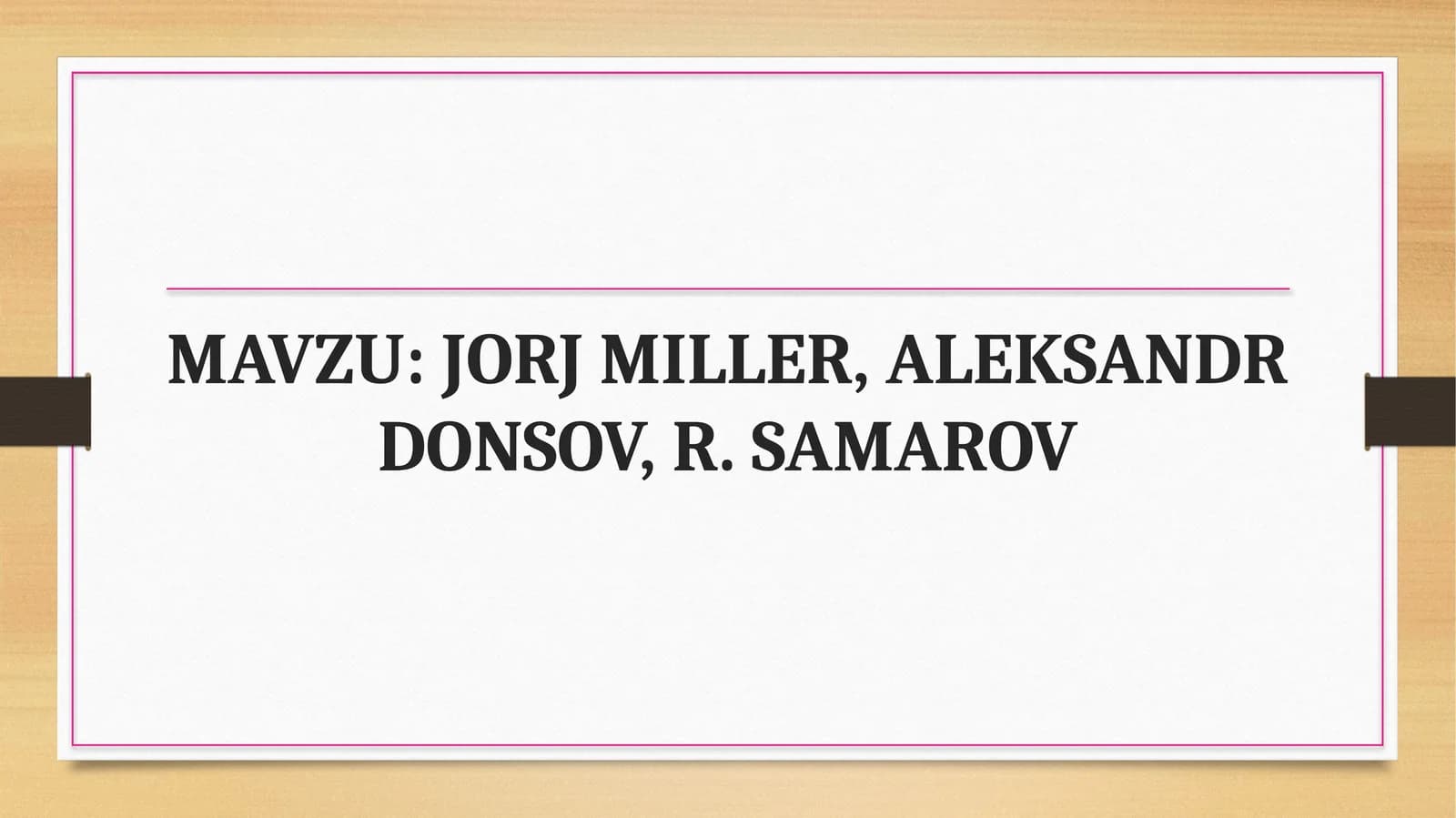 JORJ MILLER, ALEKSANDR DONSOV, R. SAMAROV