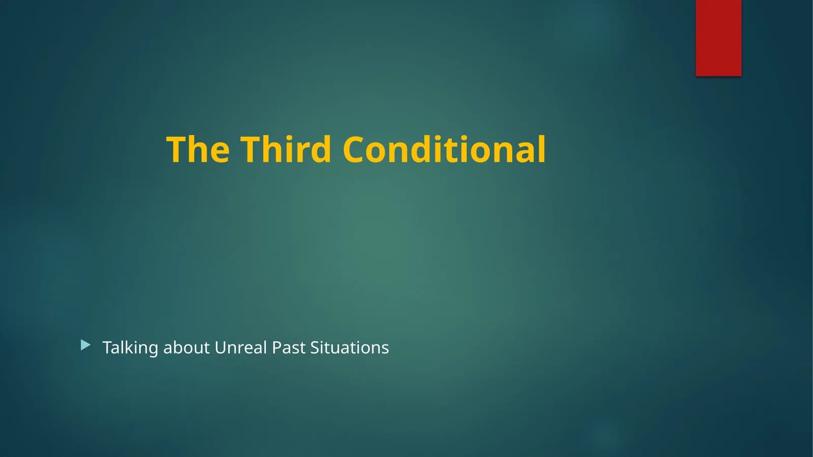 The Third Conditional