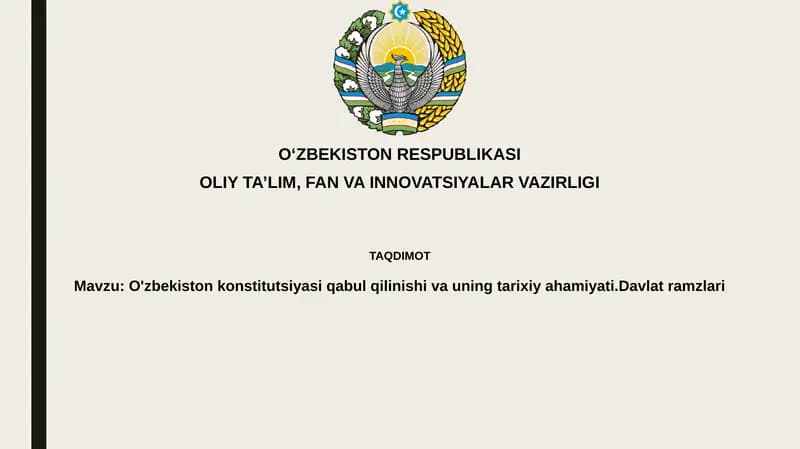 O'zbekiston Konstitutsiyasi qabul qilinishi va Tarixiy Ahamiyati