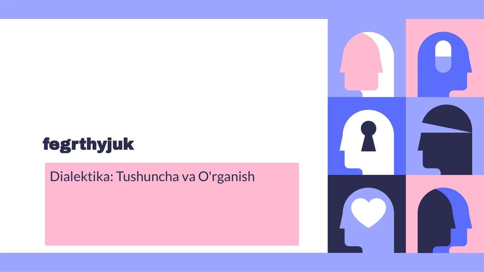 Dialektika: Tushuncha va O'rganish