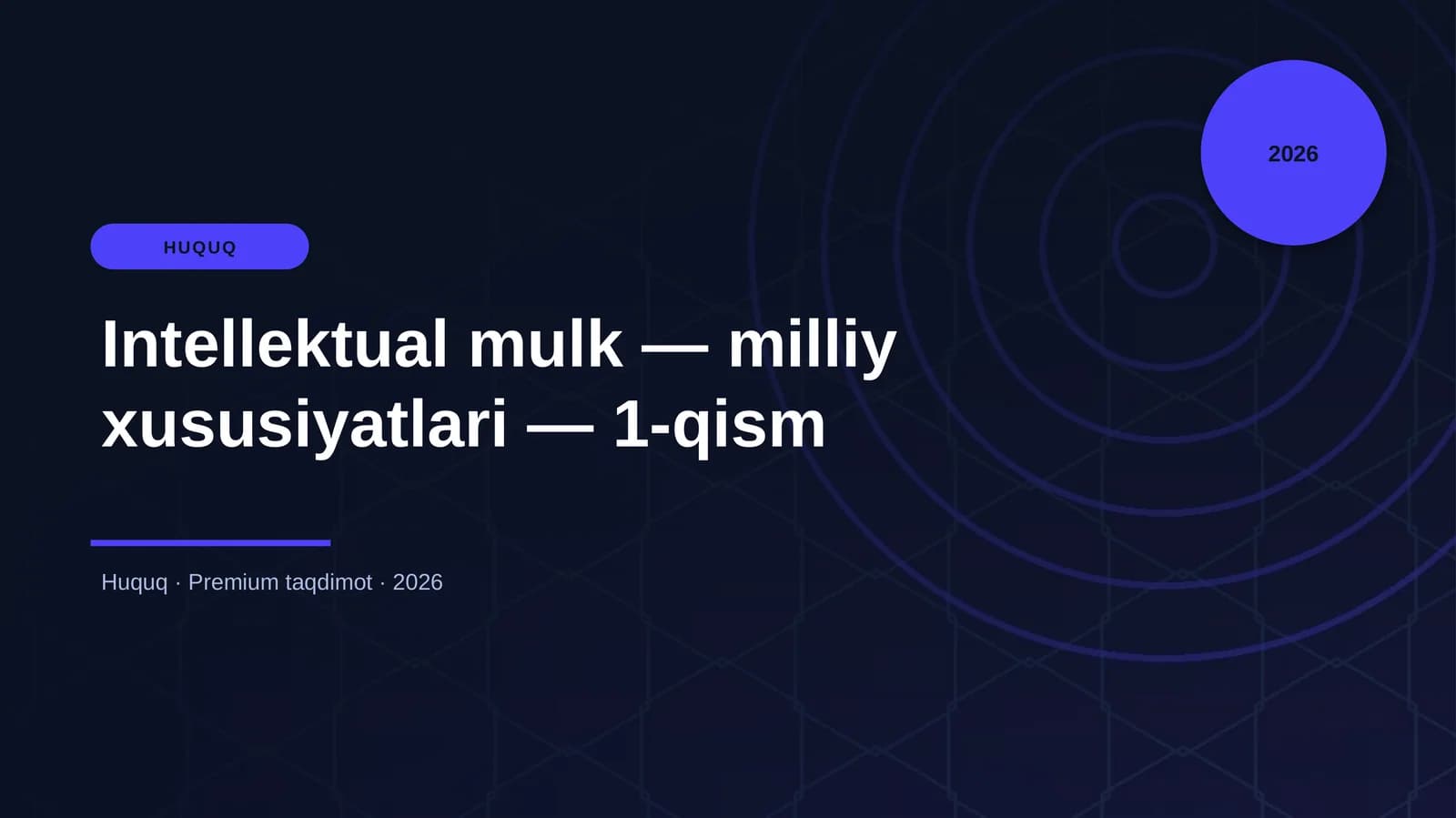 Intellektual mulk — milliy xususiyatlari — 1-qism