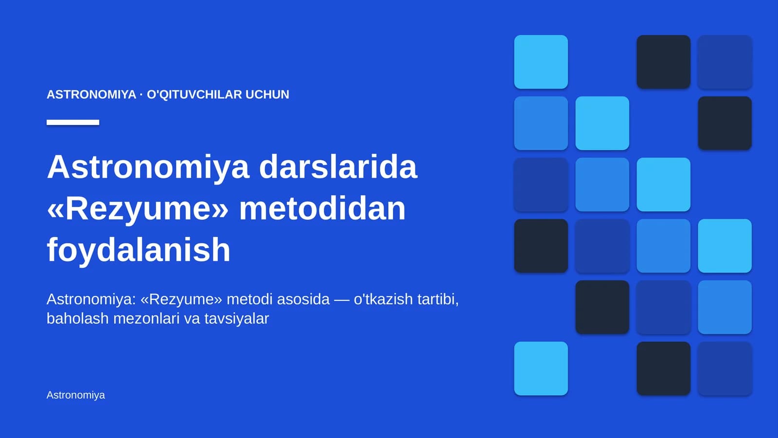 astronomiya darslarida rezyume metodidan foydalanish 5322