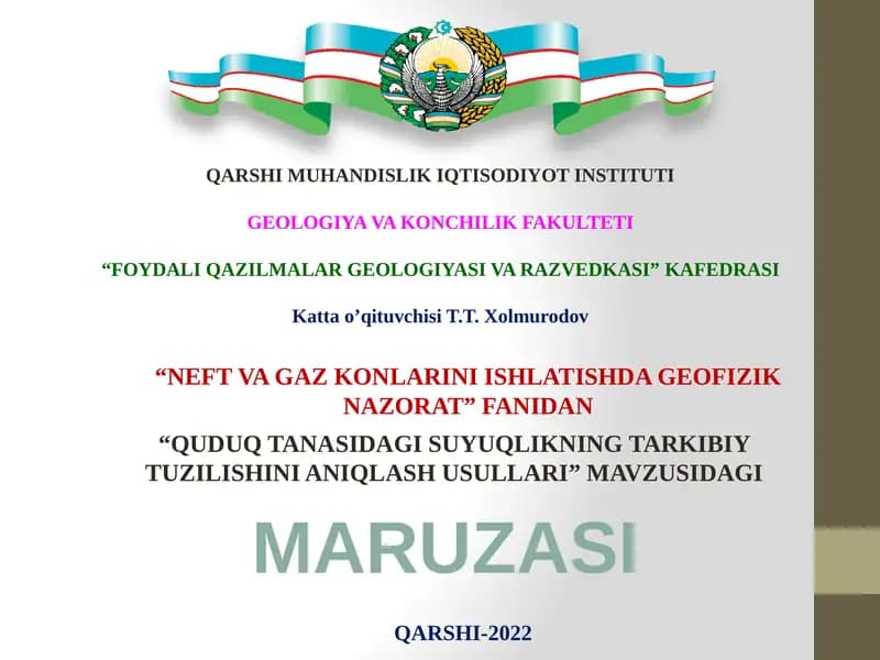 QUDUQ TANASIDAGI SUYUQLIKNING TARKIBIY TUZILISHINI ANIQLASH USULLARI