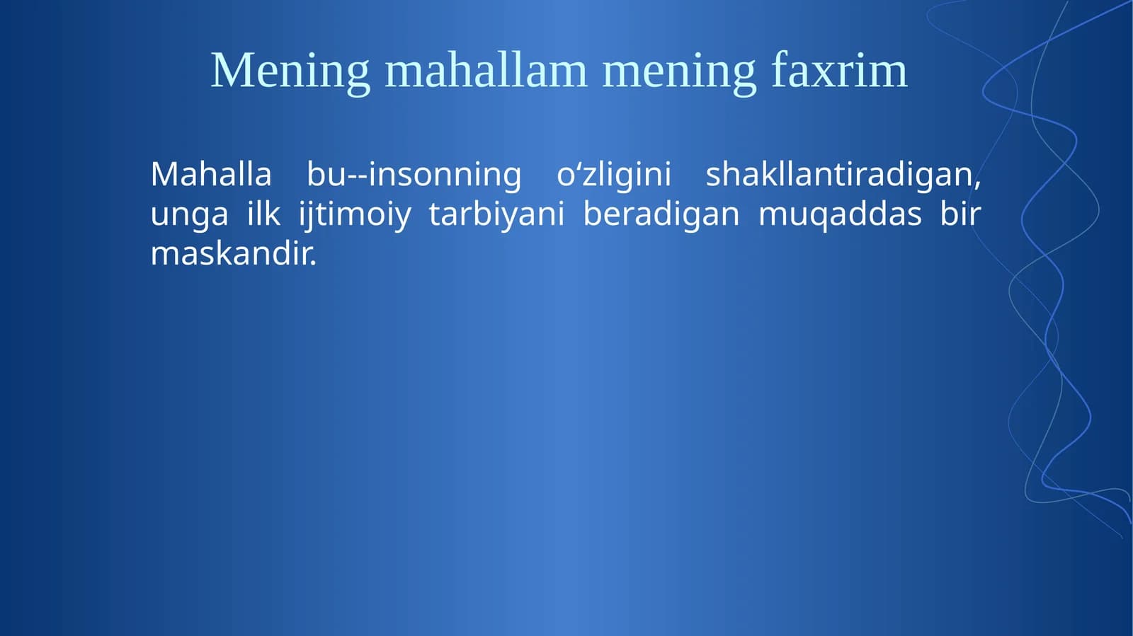 Mening mahallam mening faxrim