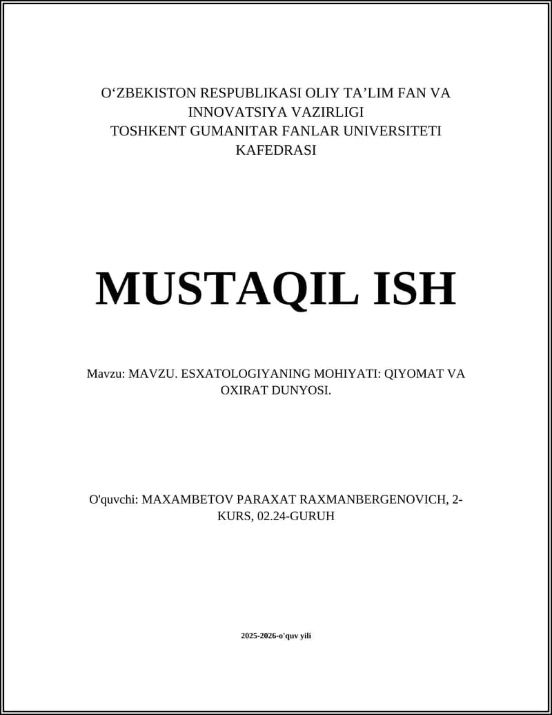 ESXATOLOGIYANING MOHIYATI: QIYOMAT VA OXIRAT DUNYOSI