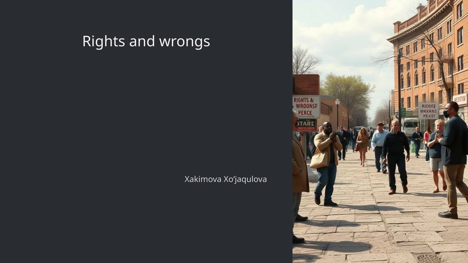 Rights and wrongs