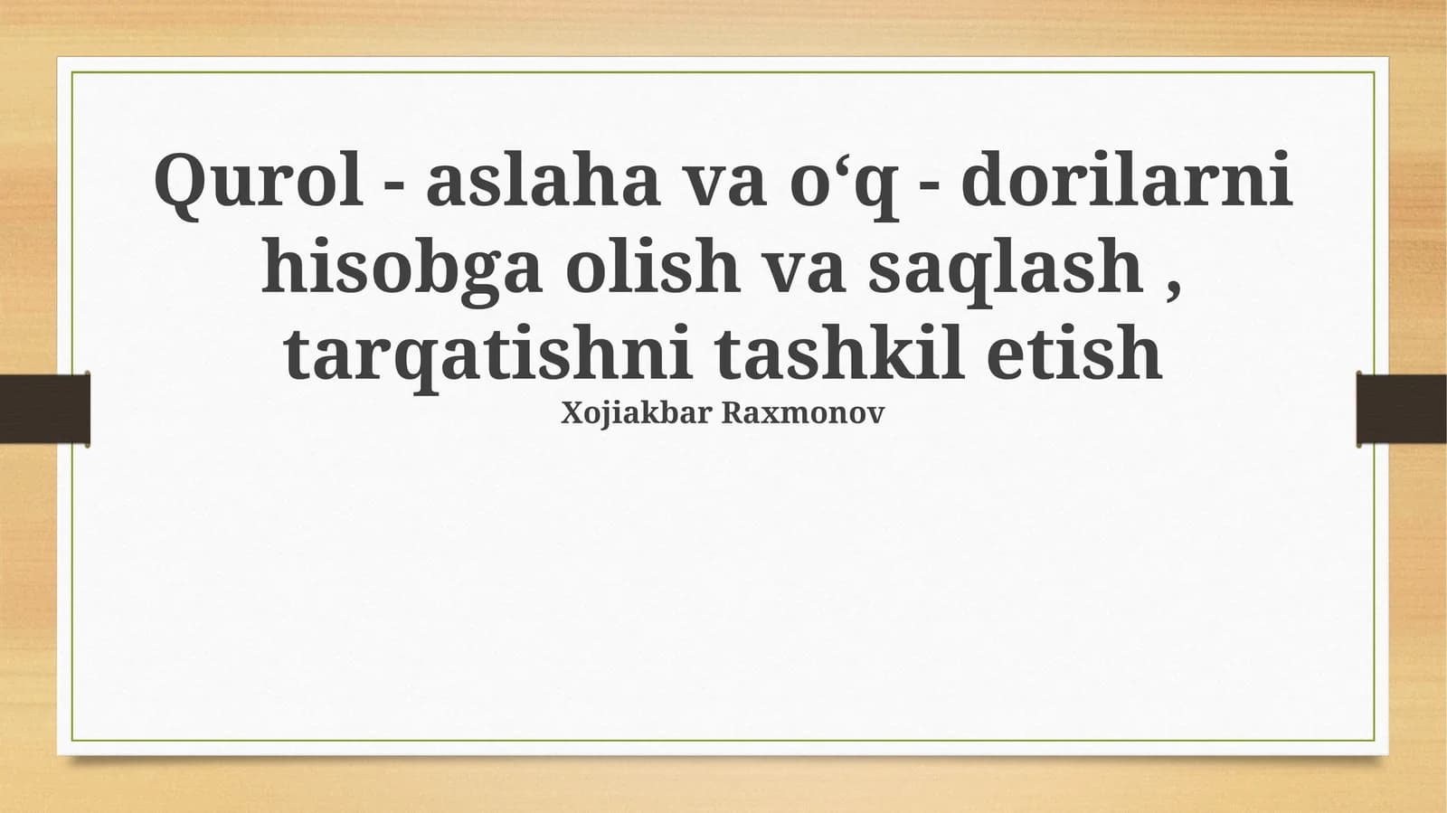 Qurollar va o'q-dorilarni hisobga olishning tashkiliy asoslari