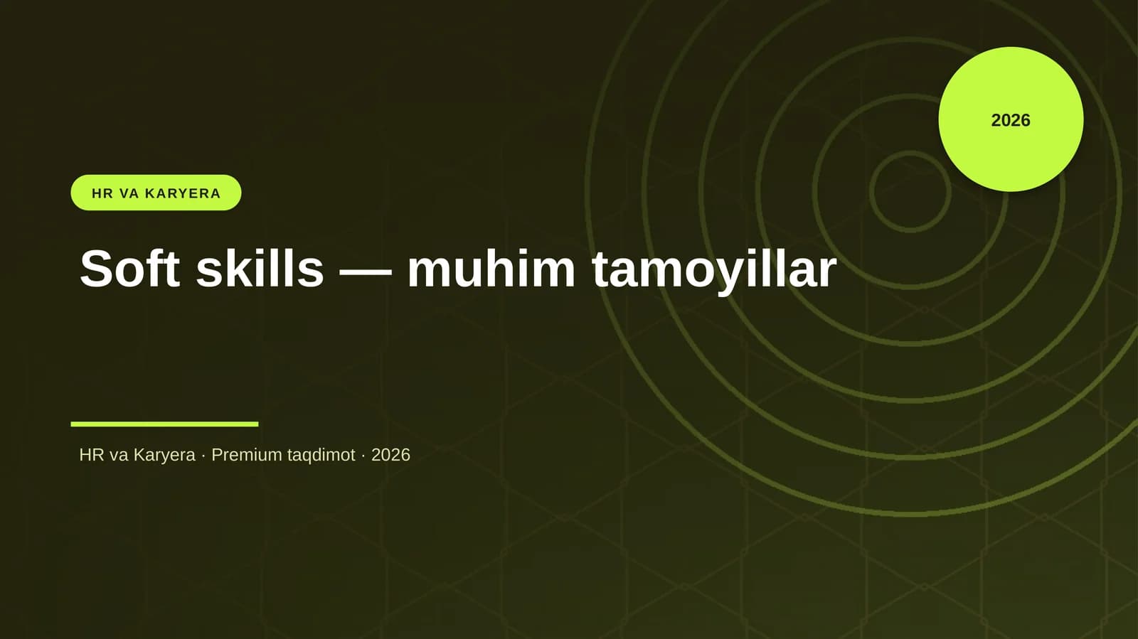 Soft skills — muhim tamoyillar
