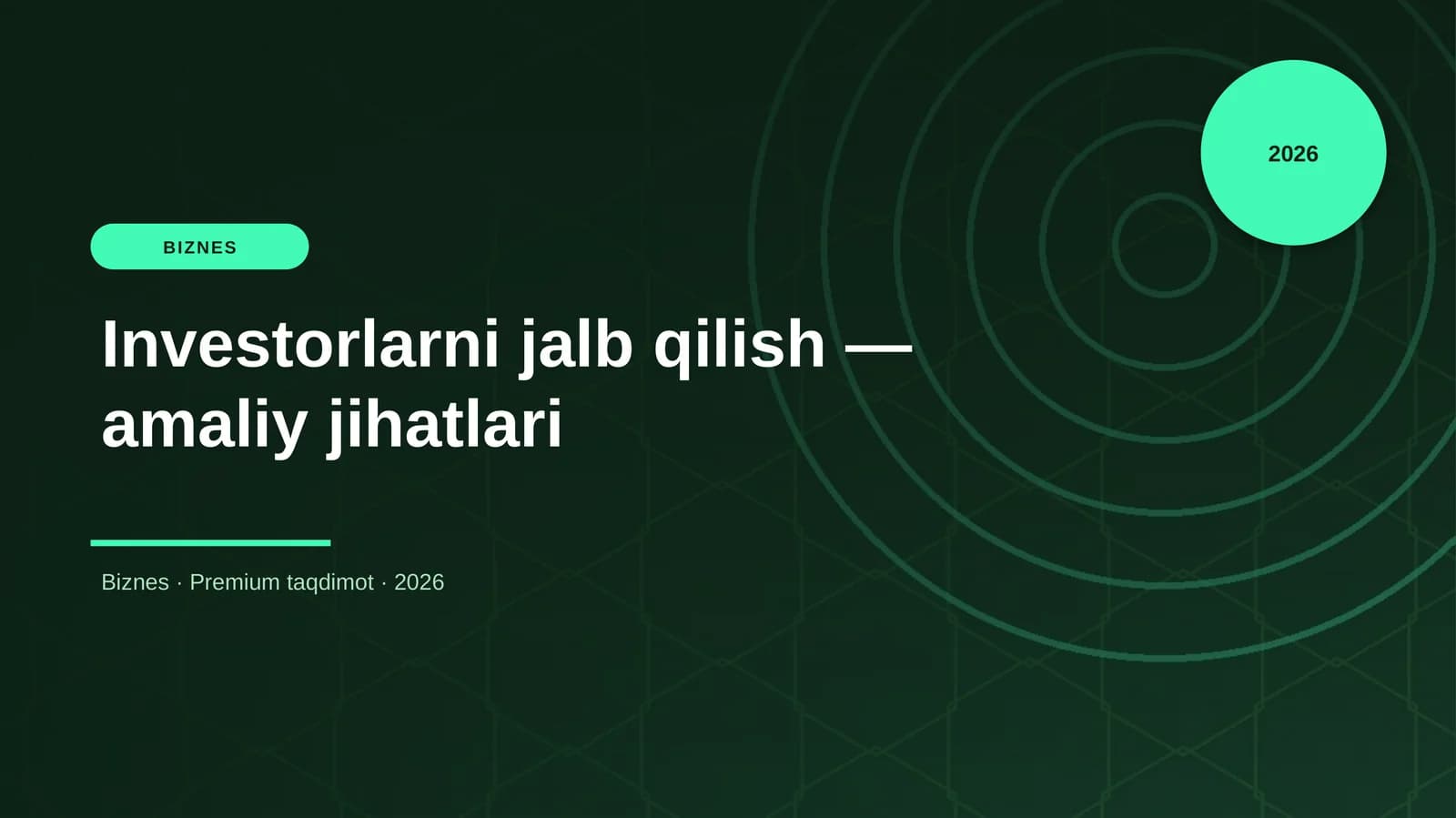 Investorlarni jalb qilish — amaliy jihatlari