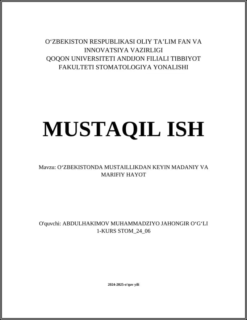 O‘ZBEKISTONDA MUSTAILLIKDAN KEYIN MADANIY VA MARIFIY HAYOT