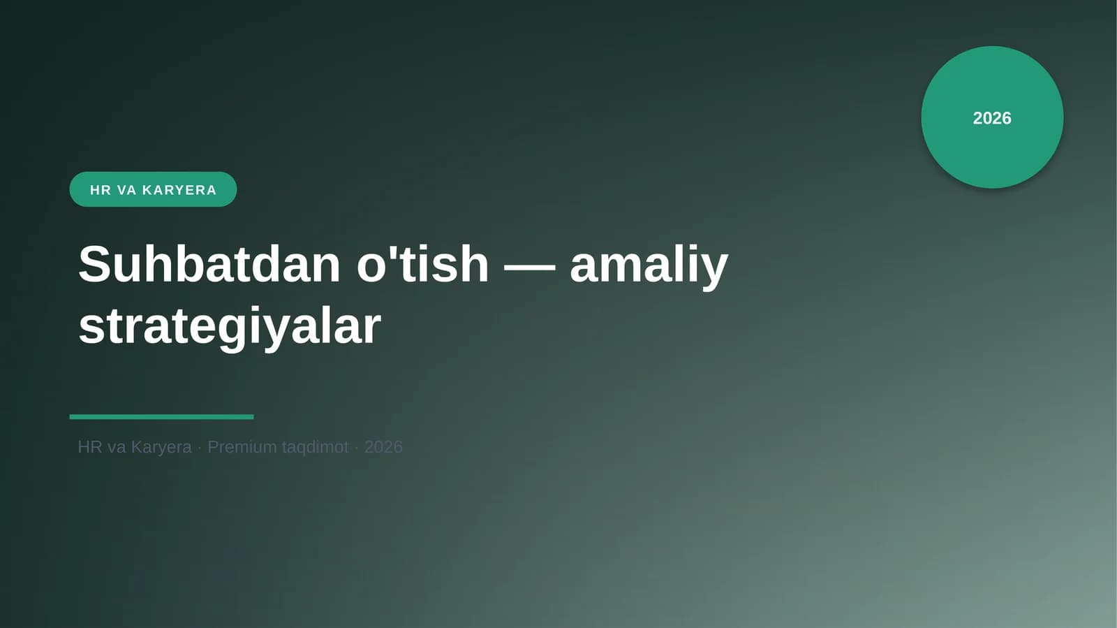 Suhbatdan o'tish — amaliy strategiyalar