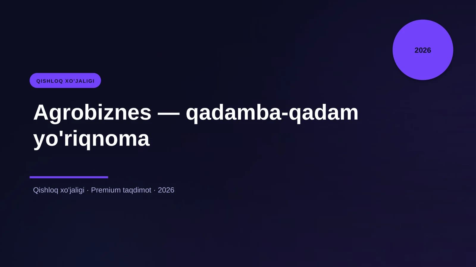 Agrobiznes — qadamba-qadam yo'riqnoma