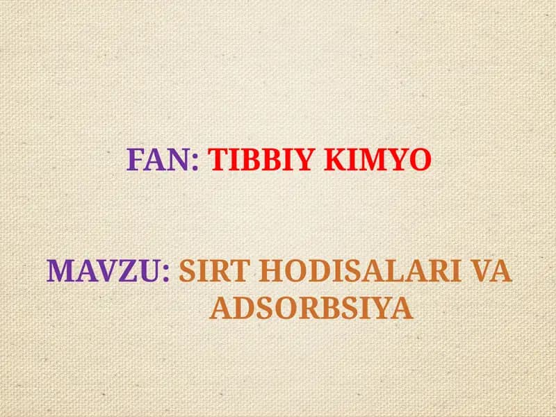 SIRT HODISALARIVAADSORBSIYA