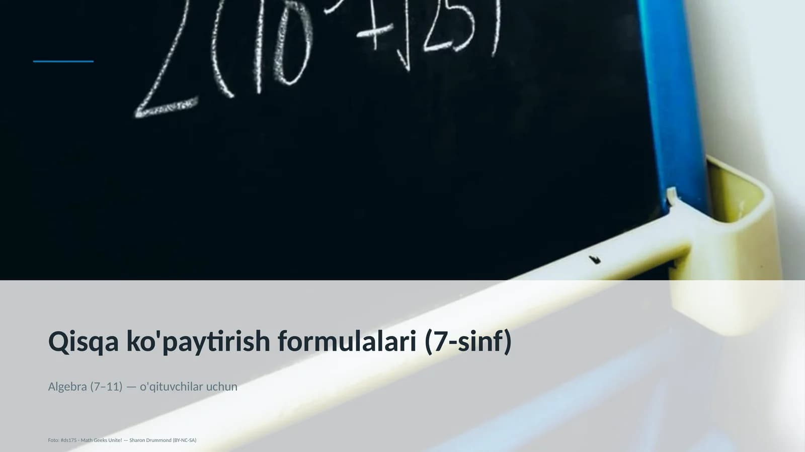 Qisqa ko'paytirish formulalari (7-sinf)