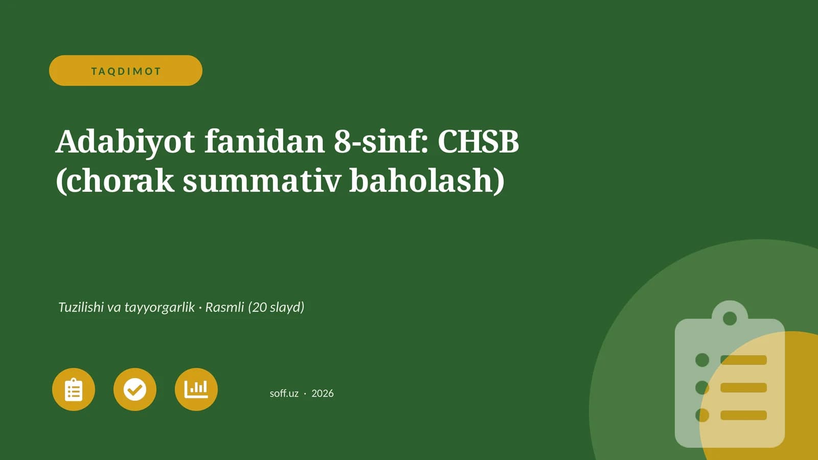 8-sinf: CHSB (chorak summativ baholash)