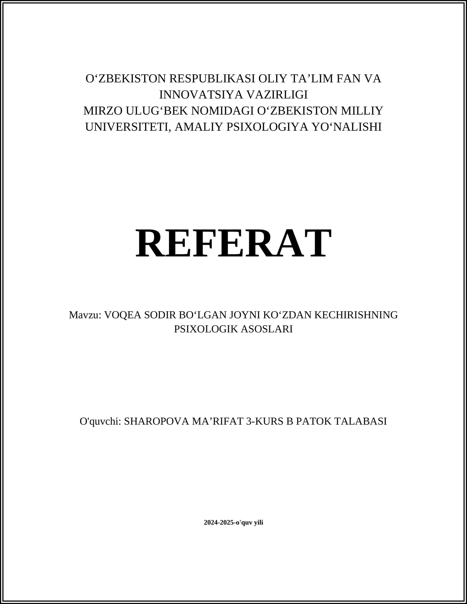 VOQEA SODIR BOʻLGAN JOYNI KOʻZDAN KECHIRISHNING PSIXOLOGIK ASOSLARI