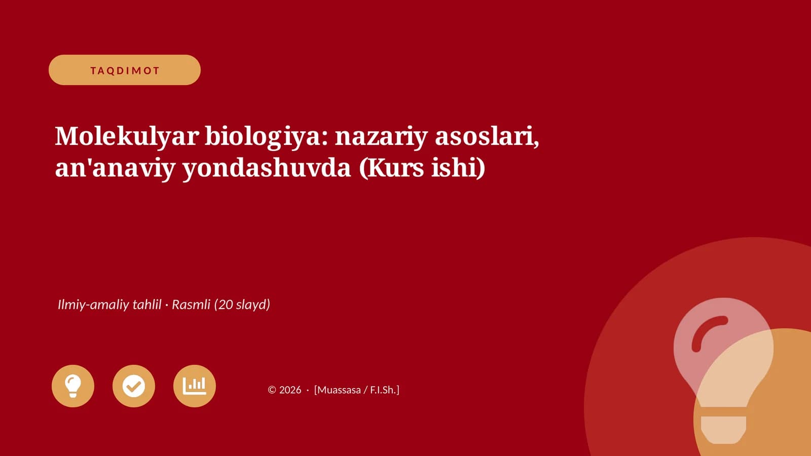 Molekulyar biologiya: nazariy asoslari, an'anaviy yondashuvda (Kurs ishi)