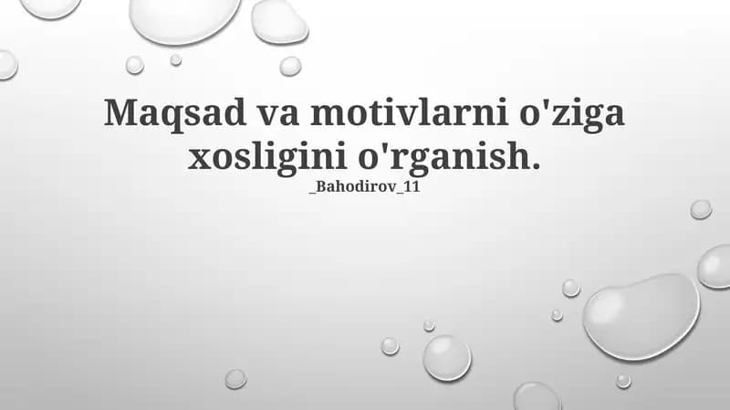 Maqsad va motivlarni o'ziga xosligini o'rganish