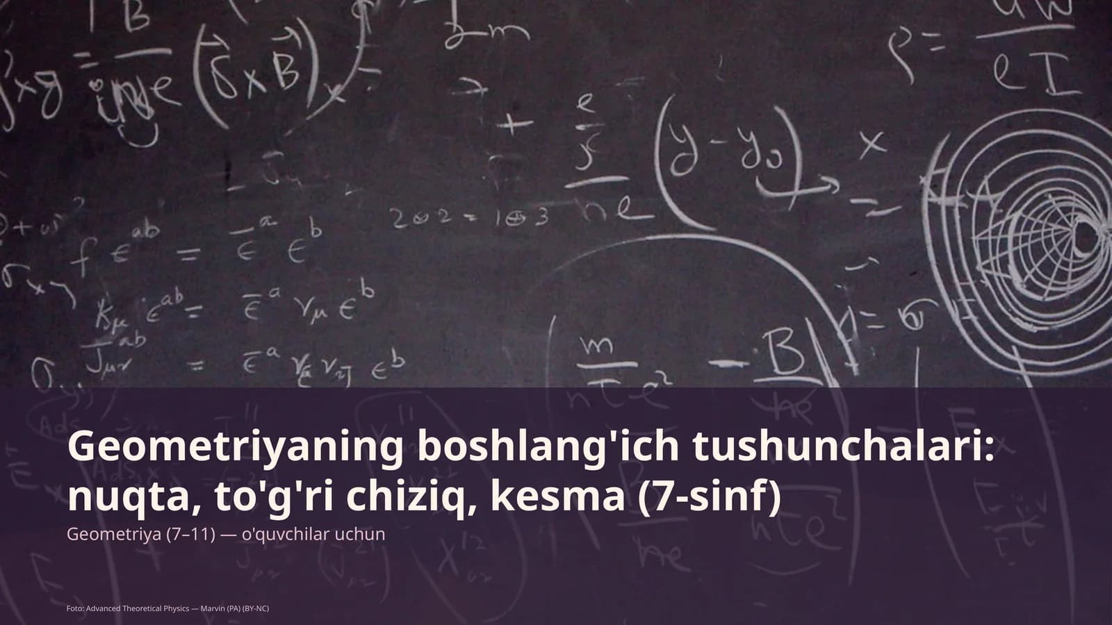Geometriyaning boshlang'ich tushunchalari: nuqta, to'g'ri chiziq, kesma (7-sinf)