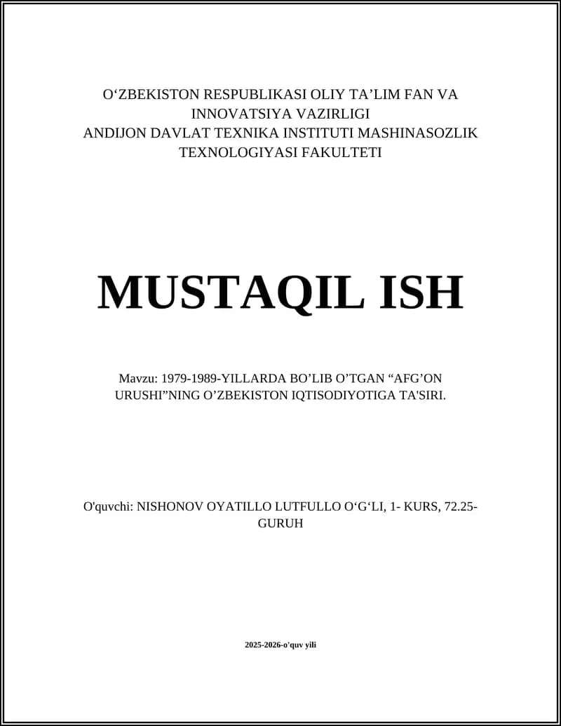 1979-1989-YILLARDA BO’LIB O’TGAN “AFG’ON URUSHI”NING O’ZBEKISTON IQTISODIYOTIGA TA'SIRI