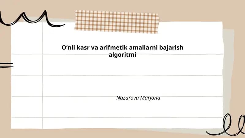 Oʻnli kasr va arifmetik amallarni bajarish algoritmi