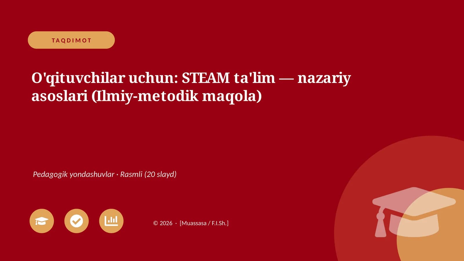 STEAM ta'lim — nazariy asoslari (Ilmiy-metodik maqola)