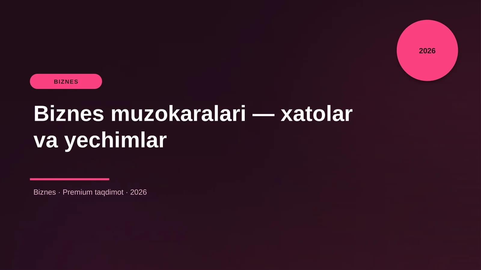 Biznes muzokaralari — xatolar va yechimlar