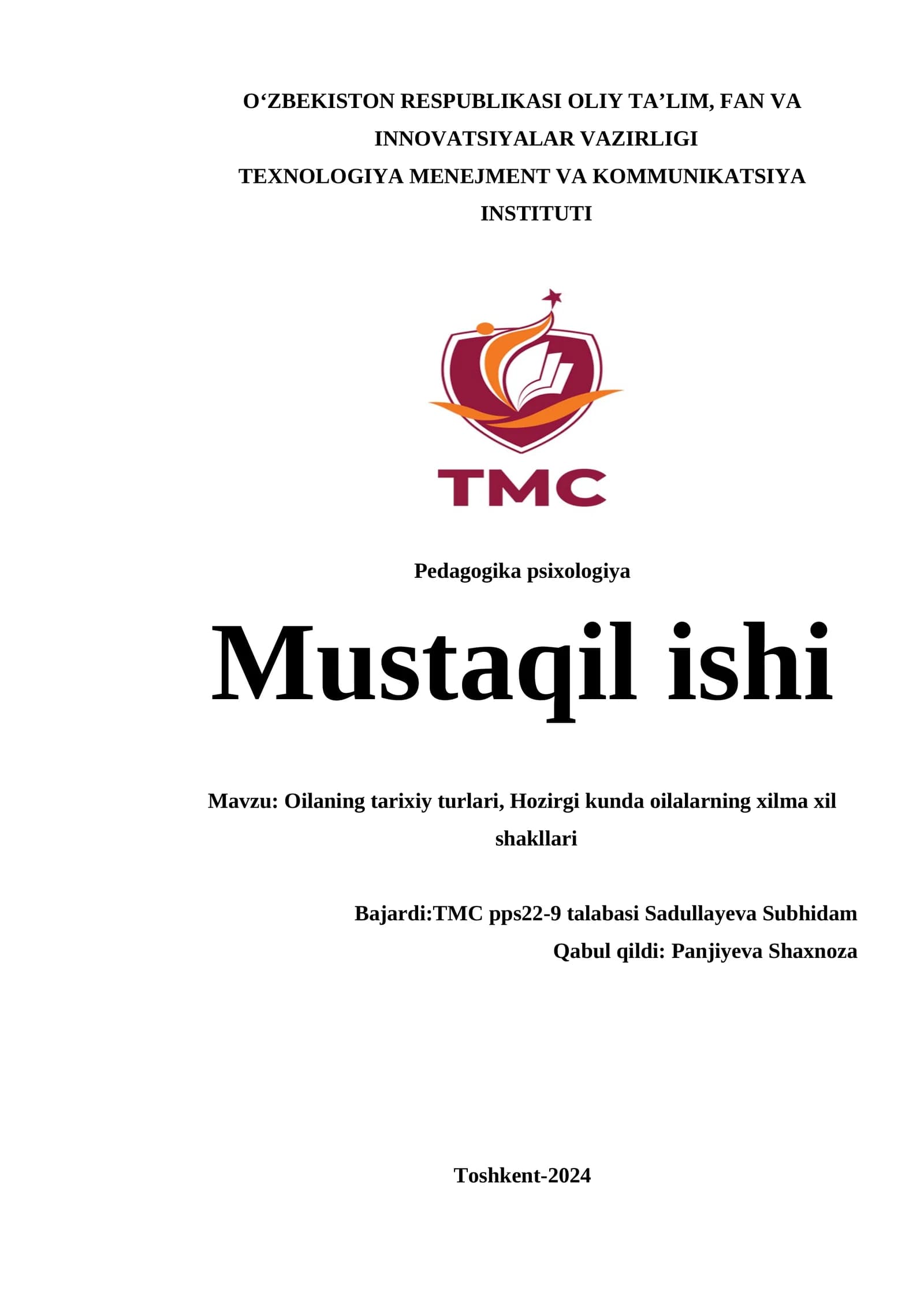 Oilaning tarixiy turlari va Hozirgi kunda oilalarning xilma xil shakllari