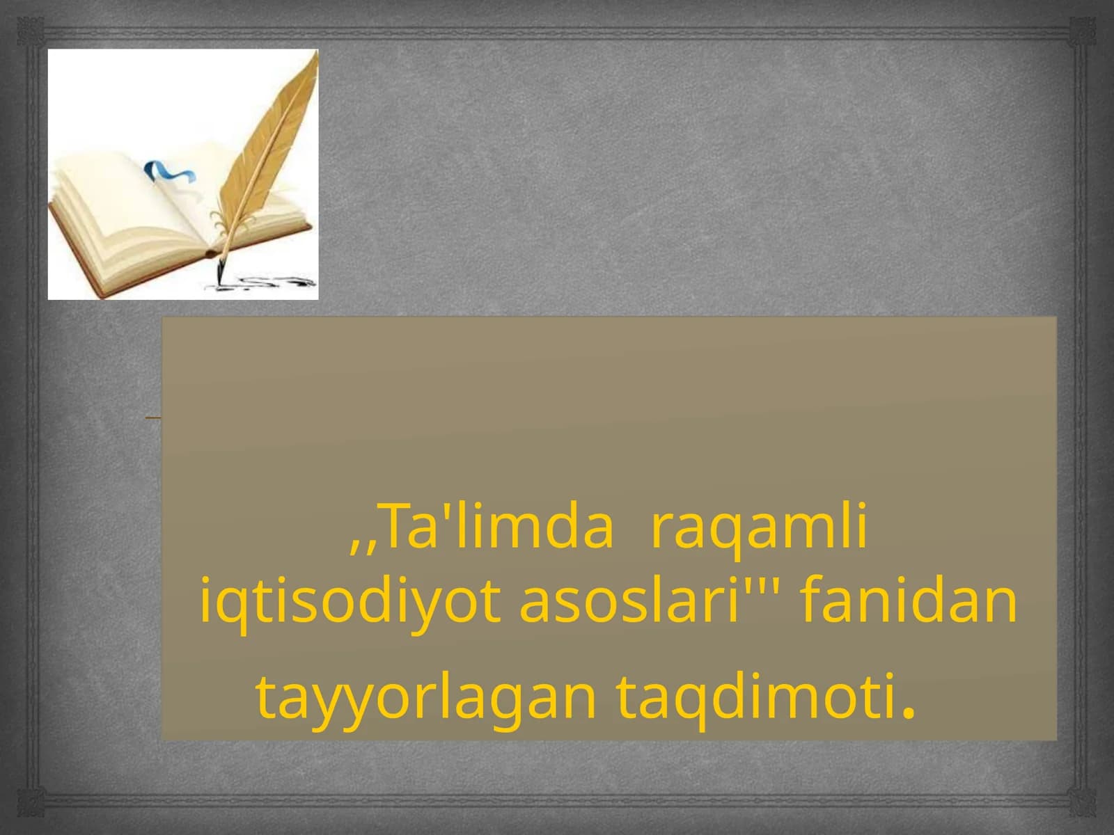 Ta'limda Raqamli Iqtisodiyot Asoslari