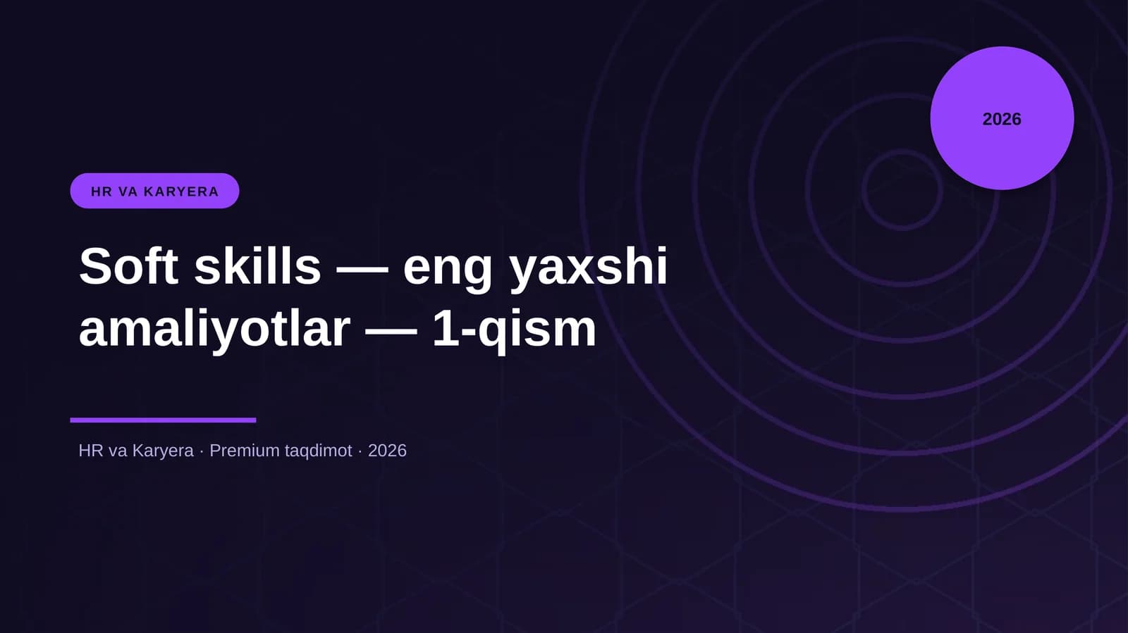 Soft skills — eng yaxshi amaliyotlar — 1-qism