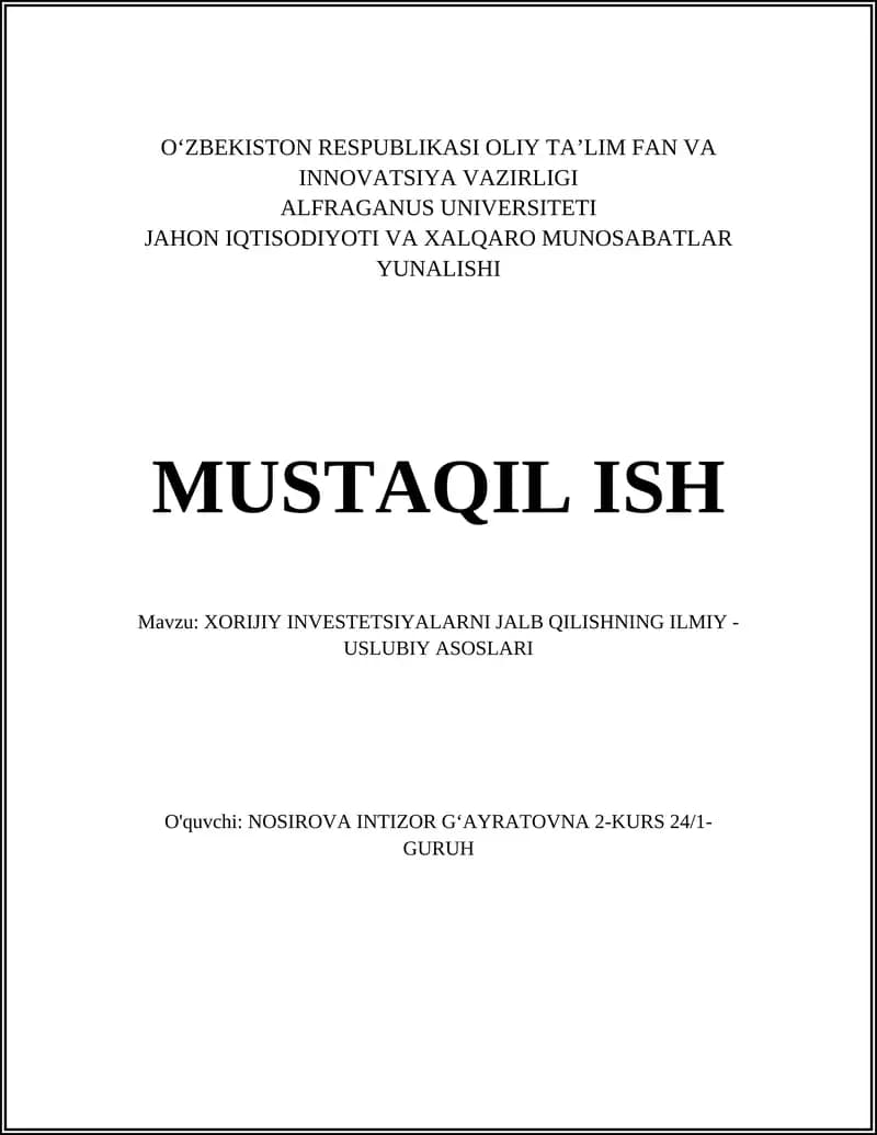 Xorijiy investitsiyalarni jalb qilishning ilmiy - uslubiy asoslari
