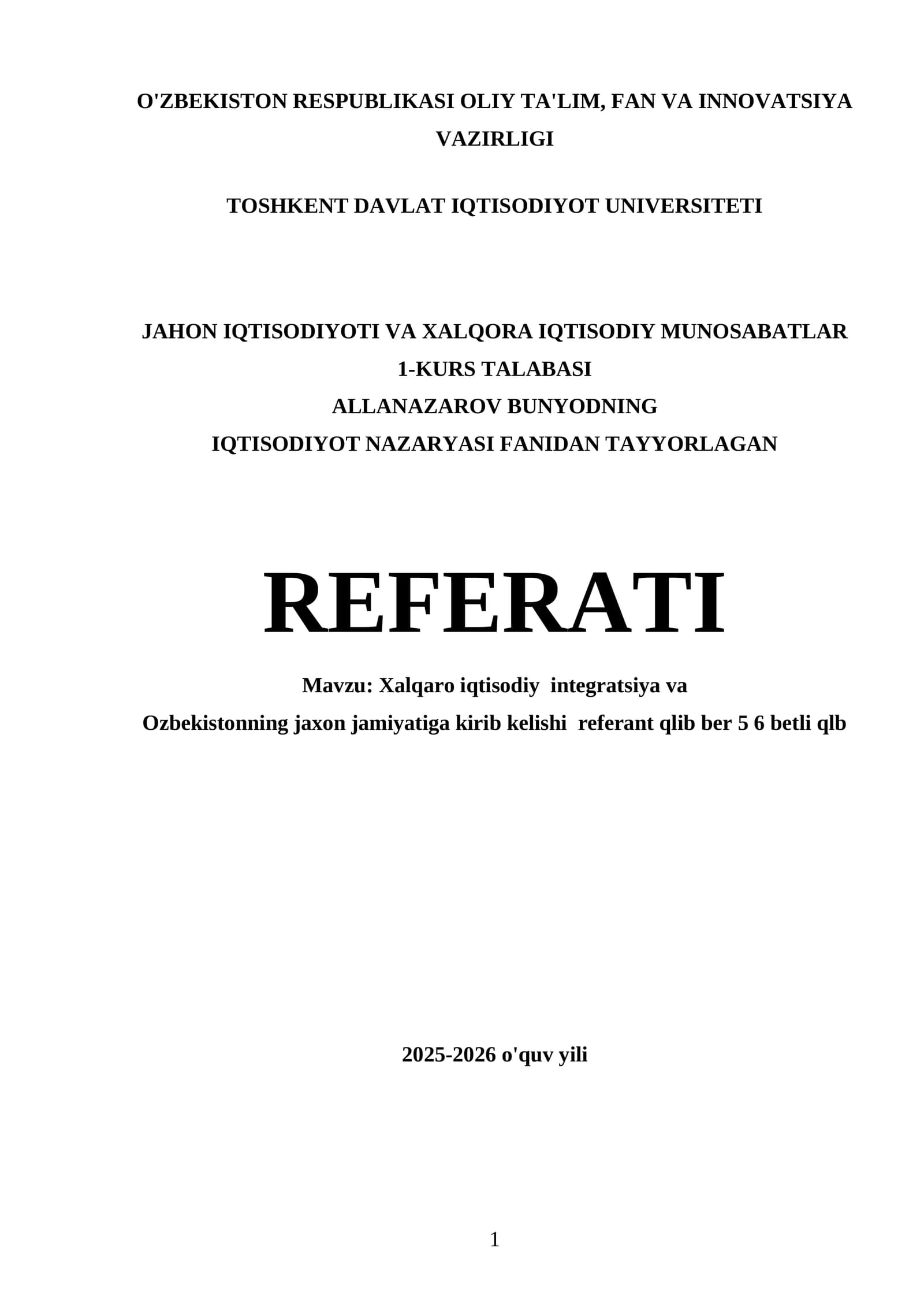Xalqaro iqtisodiy integratsiya va O'zbekistonning jaxon jamiyatiga kirib kelishi referant qlb