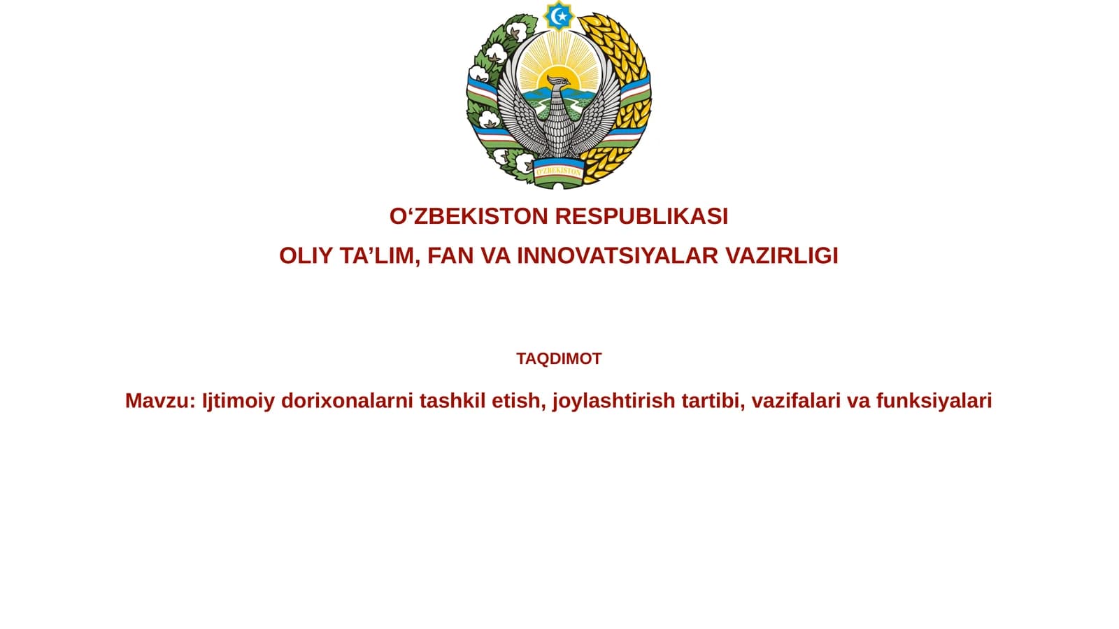 Ijtimoiydorixonalarnitashkiletish,joylashtirishtartibi,vazifalarivafunksiyalari