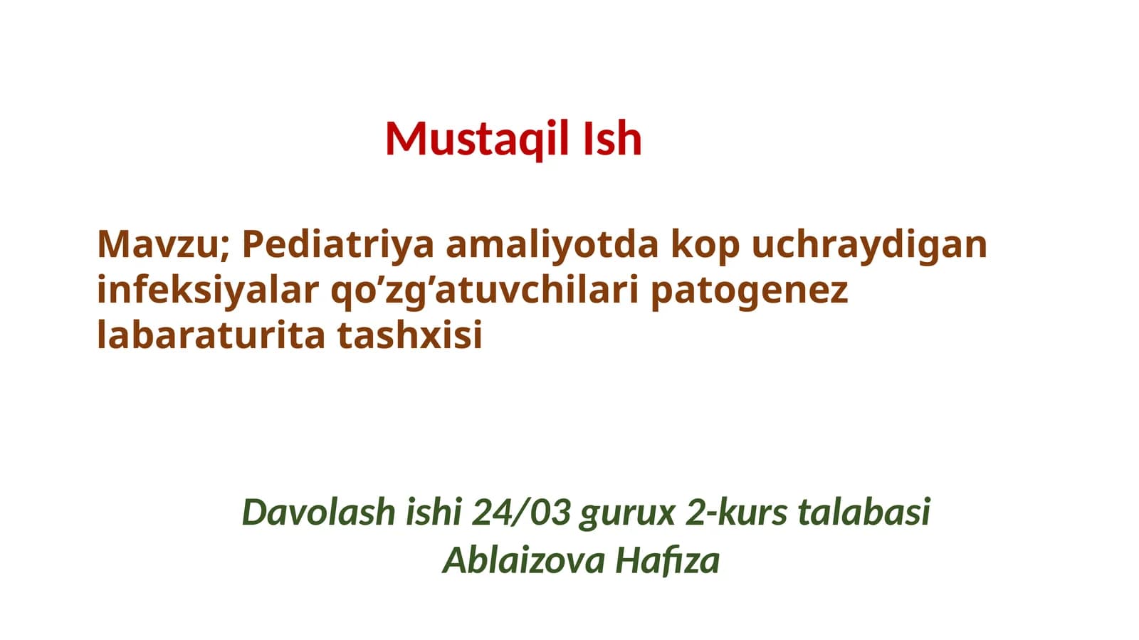 Pediatriyada ko‘p uchraydigan infeksiyalar va ularning qo‘zg‘atuvchilari