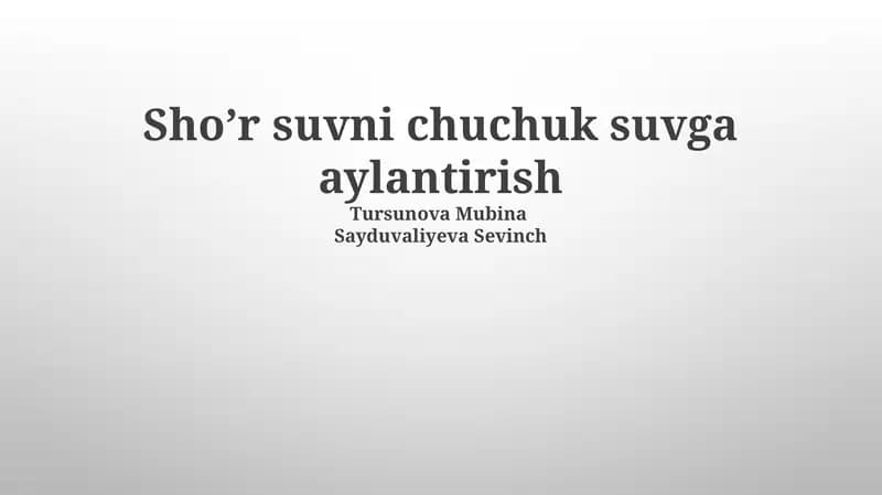 Sho’r suvni chuchuk suvga aylantirish