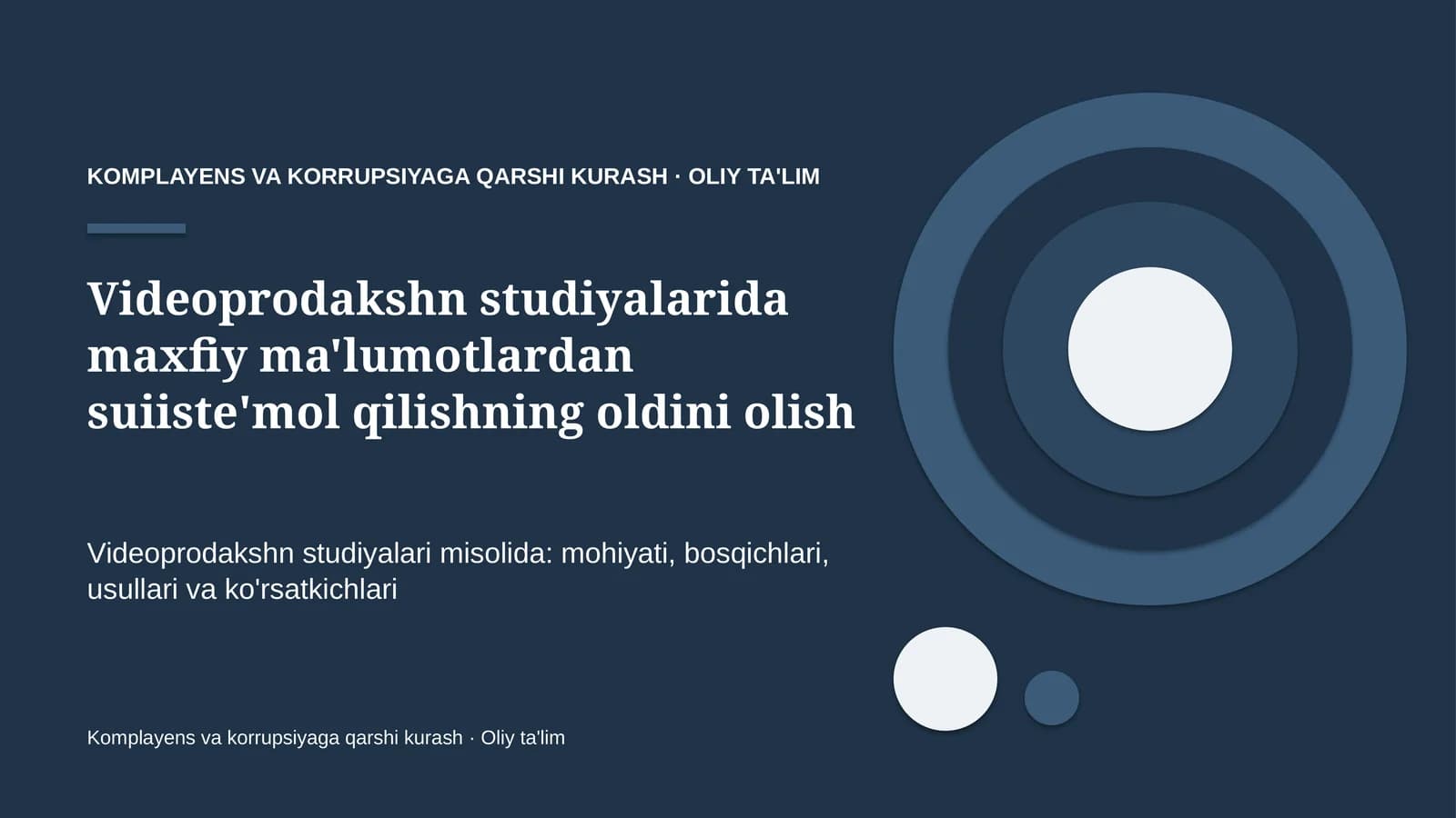 videoprodakshn studiyalarida maxfiy ma'lumotlardan suiiste'mol qilishning oldini olish 7837
