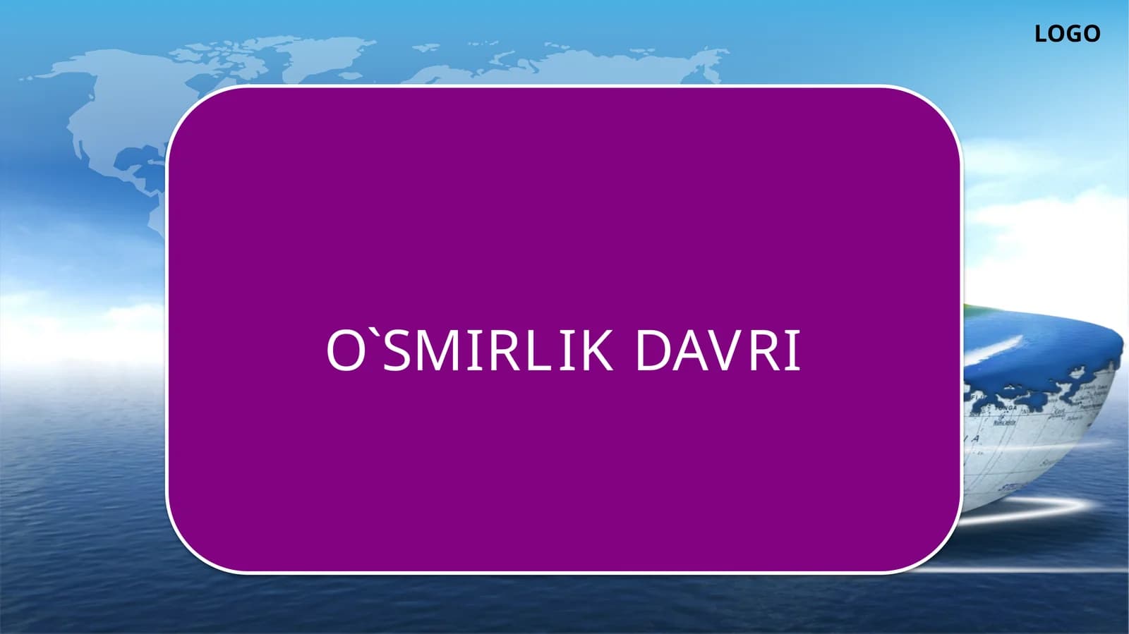 O`SMIRLIK DAVRI