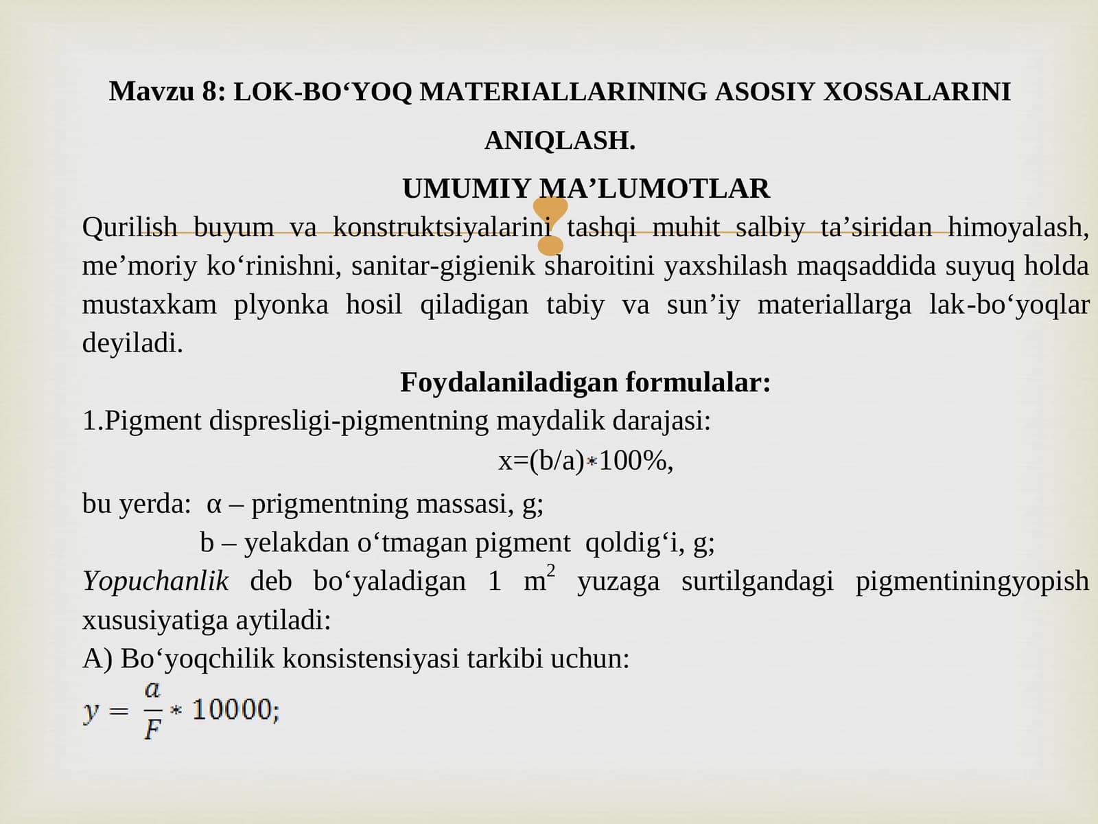 Lok-bo‘yoq materiallarining asosiy xossalarini aniqlash