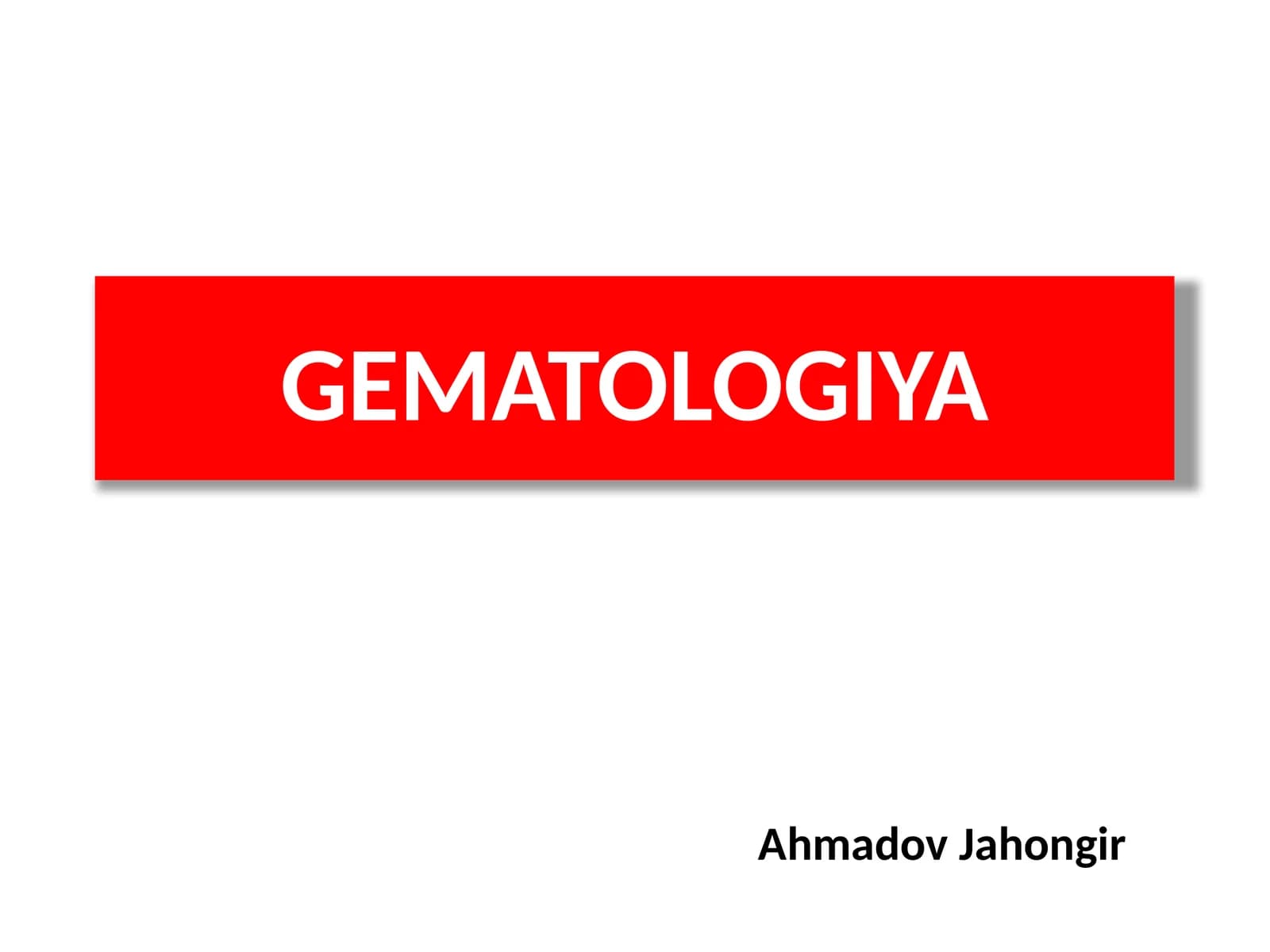 GEMATOLOGIYA