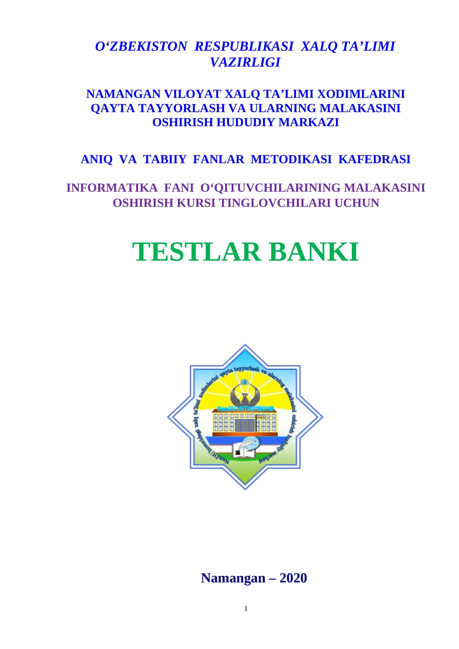 INFORMATIKA FANI O‘QITUVCHILARIning MALAKASINI OSHIRISH KURSI tinglovchilari UCHUN TESTLAR banki
