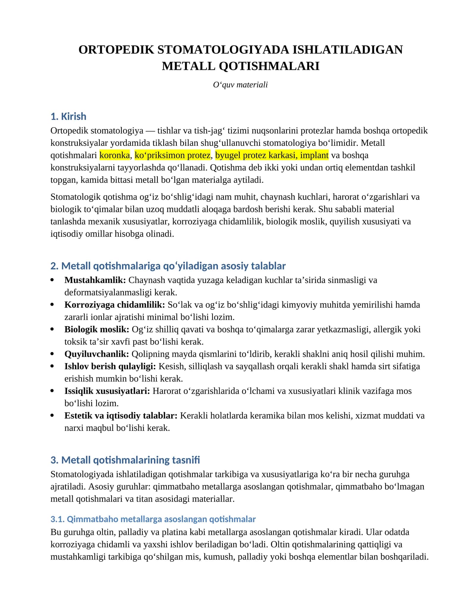 ORTOPEDIK STOMATOLOGIYADA ISHLATILADIGAN METALL QOTISHMALARI