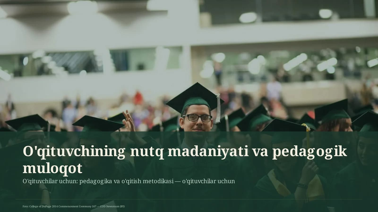 O'qituvchining nutq madaniyati va pedagogik muloqot