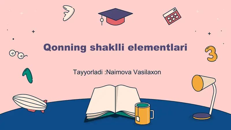 Qonning shaklli elementlari