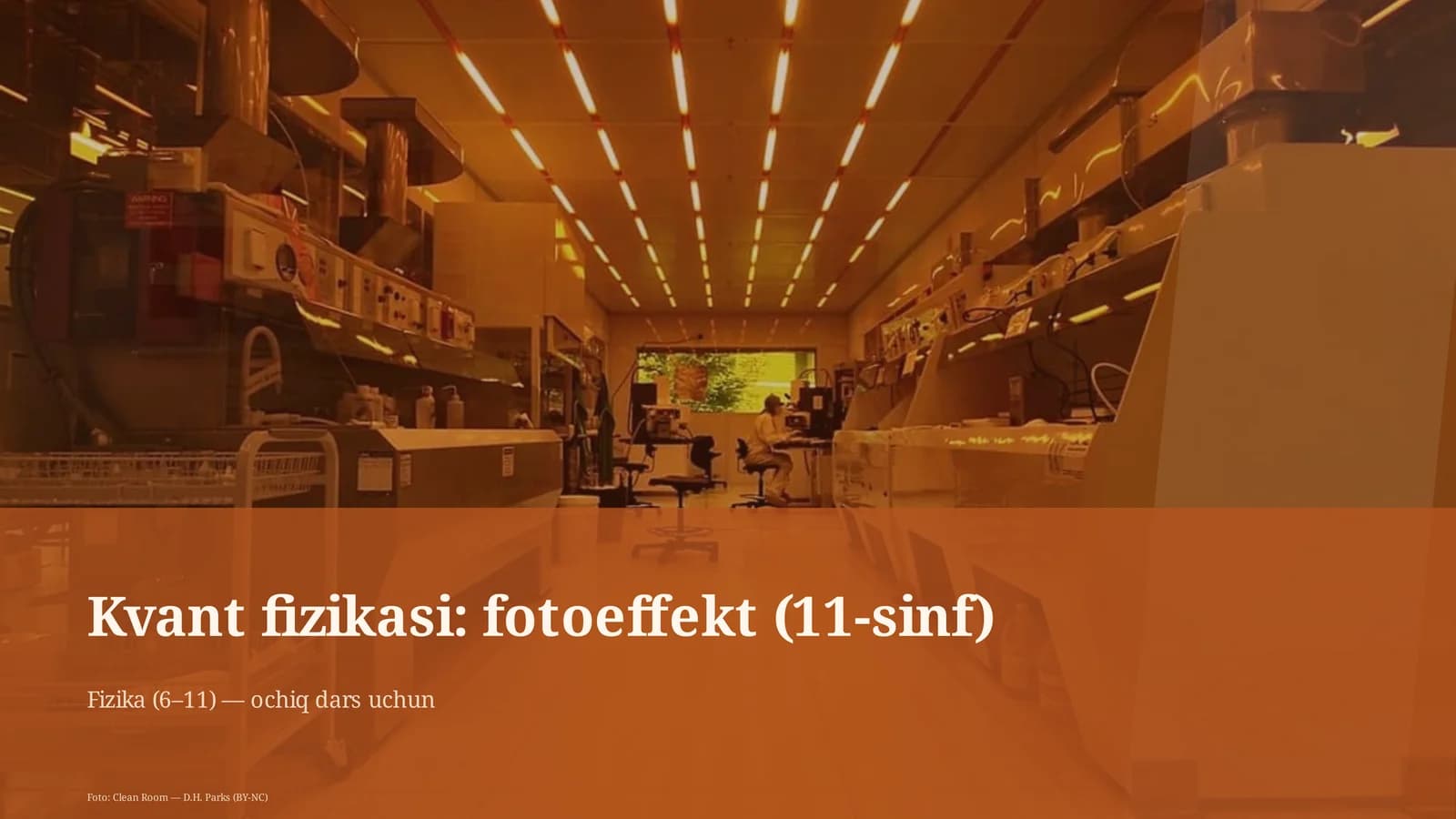 Kvant fizikasi: fotoeffekt (11-sinf)